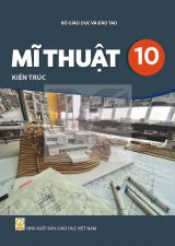 Sách giáo khoa Mĩ thuật 10 - Kiến trúc - Kết nối tri thức 2026-2027